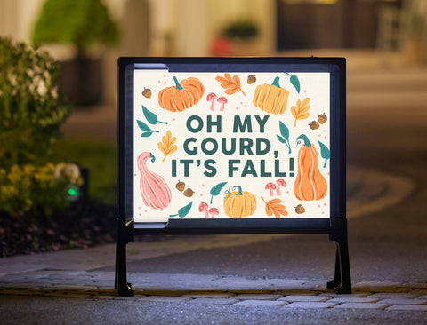 Oh My Gourd, It's Fall! Autumn Yardsy Sign