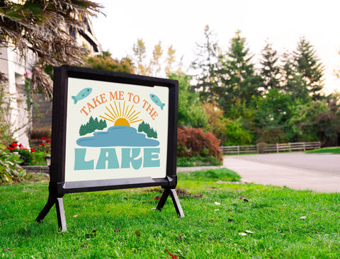 Take Me To The Lake Yardsy Sign