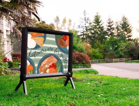 Leftovers Are For Quitters Yardsy Sign