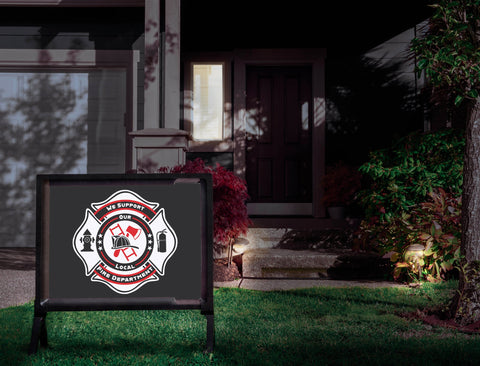We Support Local Fire Department Yardsy Sign