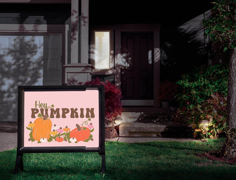 Hey Pumpkin Yardsy Sign