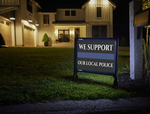 We Support Our Local Police Yardsy Sign