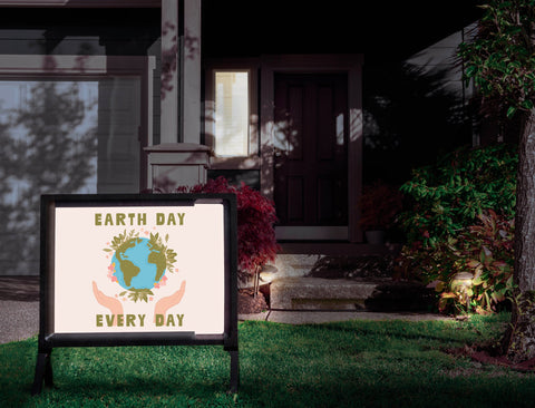 Earth Day Every Day Yardsy Sign