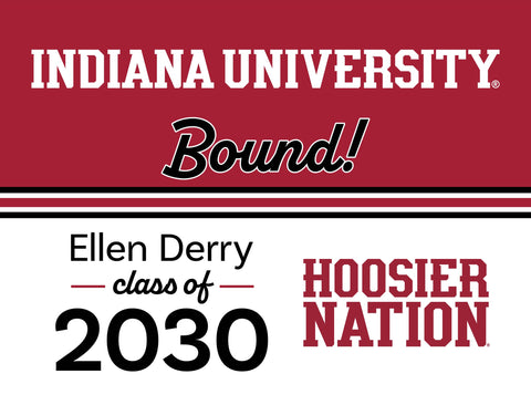 Indiana College Bound Custom Yardsy Sign yard sign