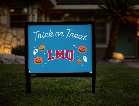 Loyola Marymount Halloween Trick Or Treat Yardsy Sign yard sign