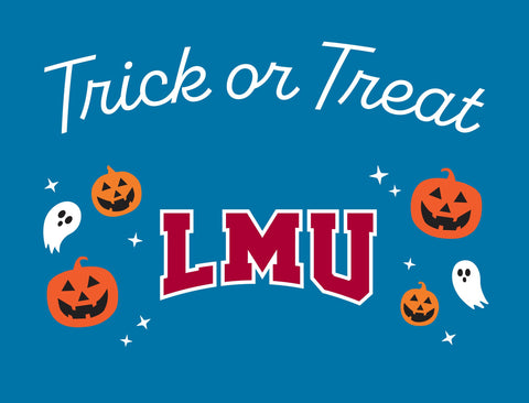 Loyola Marymount Halloween Trick Or Treat Yardsy Sign yard sign