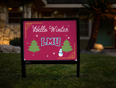 Loyola Marymount Hello Winter Yardsy Sign yard sign