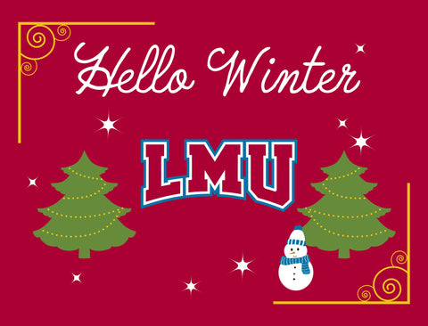 Loyola Marymount Hello Winter Yardsy Sign yard sign