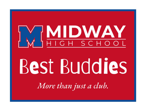 Midway High School Best Buddies Yardsy Sign yard sign