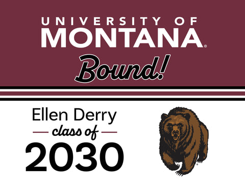 Montana College Bound Custom Yardsy Sign yard sign