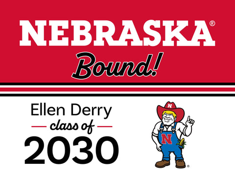 Nebraska College Bound Custom Yardsy Sign yard sign