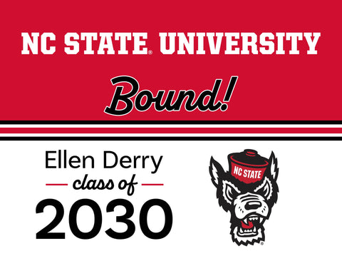 North Carolina State College Bound Custom Yardsy Sign yard sign