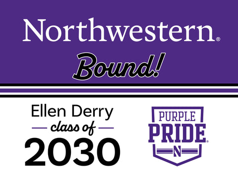 Northwestern College Bound Custom Yardsy Sign yard sign