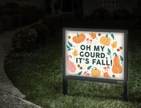 Oh My Gourd Its Fall Yardsy Sign Walkway