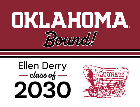 Oklahoma College Bound Custom Yardsy Sign yard sign