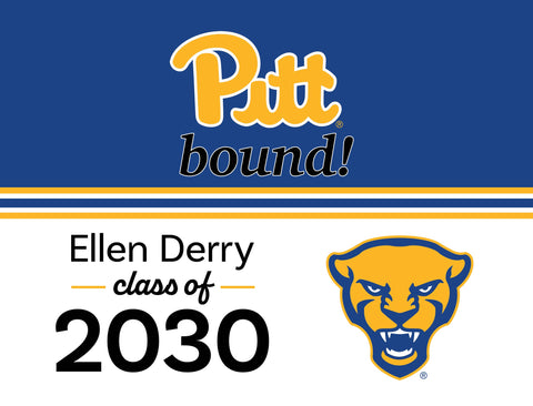 Pittsburgh College Bound Custom Yardsy Sign yard sign