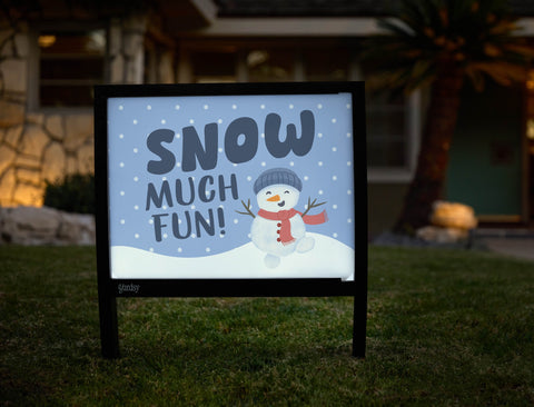 Snow Much Fun Yardsy Sign yard sign