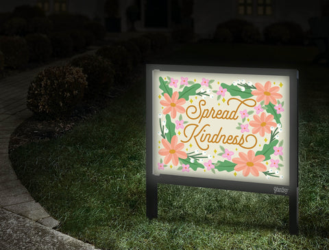 Spread Kindness Floral Yardsy Sign Walkway