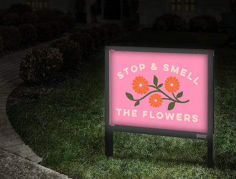 Stop And Smell The Flowers Yardsy Sign Walkway
