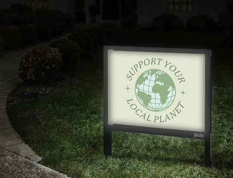 Support Your Local Planet Yardsy Sign Walkway