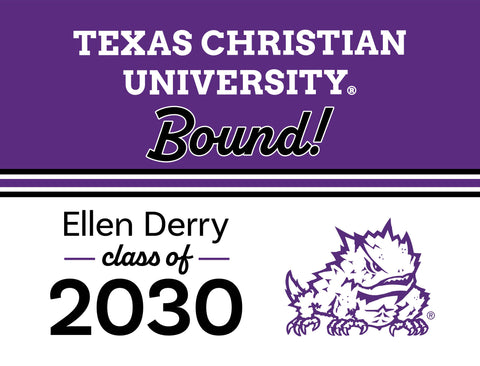 Tcu College Bound Custom Yardsy Sign yard sign