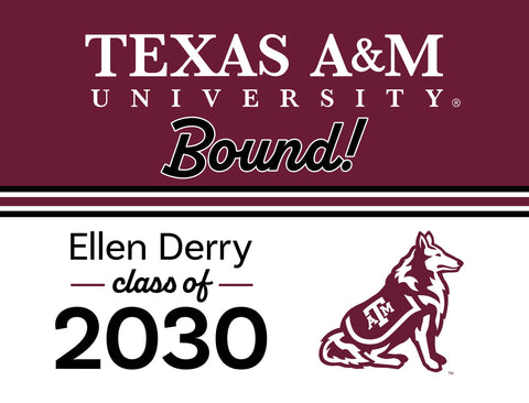 Texas A&m College Bound Custom V2 Yardsy Sign yard sign