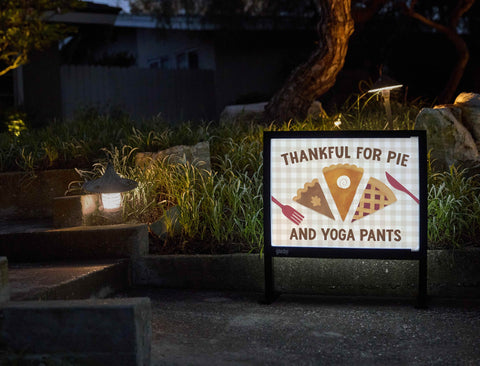 Thankful For Pie And Yoga Pants Yardsy Sign yard sign