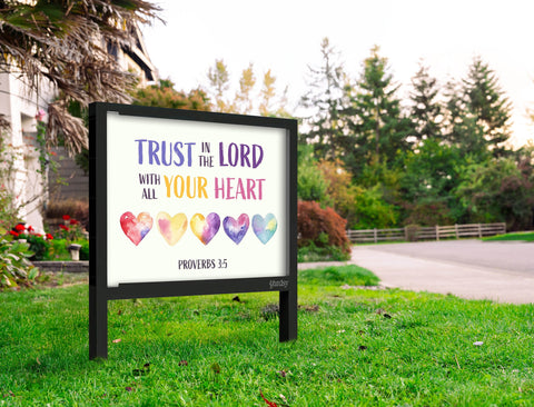 Trust In The Lord Yardsy Sign Yard.Jpg
