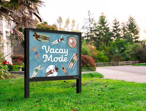 Vacay Mode Yardsy Sign Yard